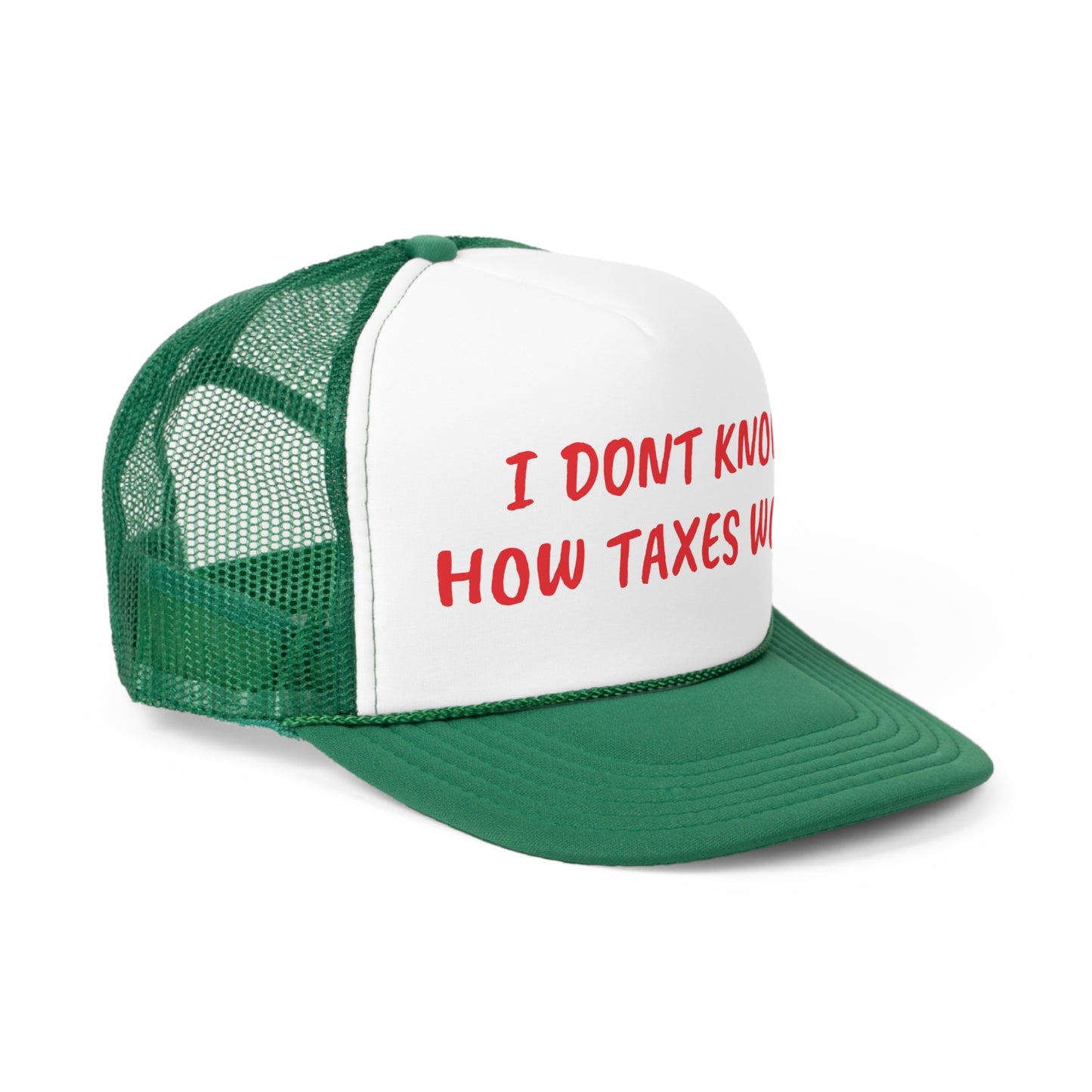 I don't know how taxes work - Hat