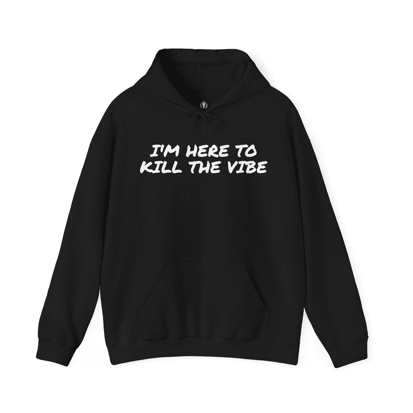 "I'm here to kill the vibe" - Hoodie
