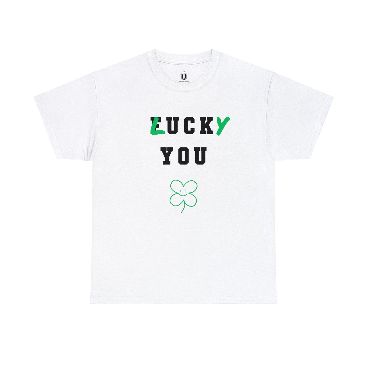 "lucky you" - Tee