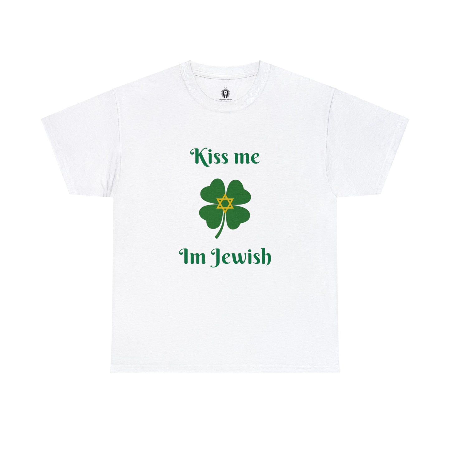 "Kiss me I'm Jewish" - Tee