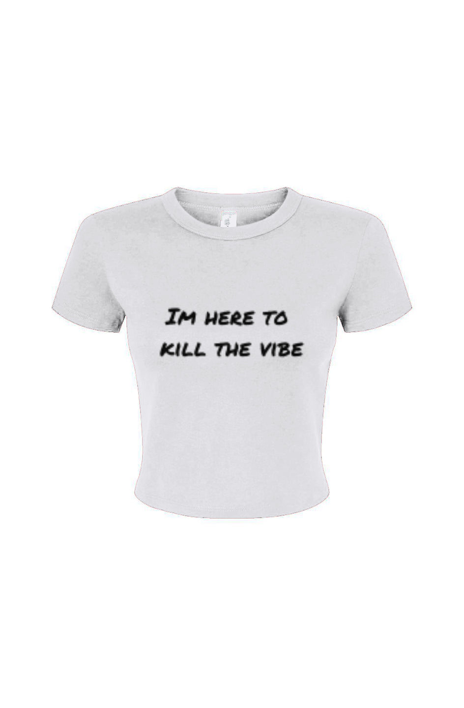 "I'm here to kill the vibe" - Baby