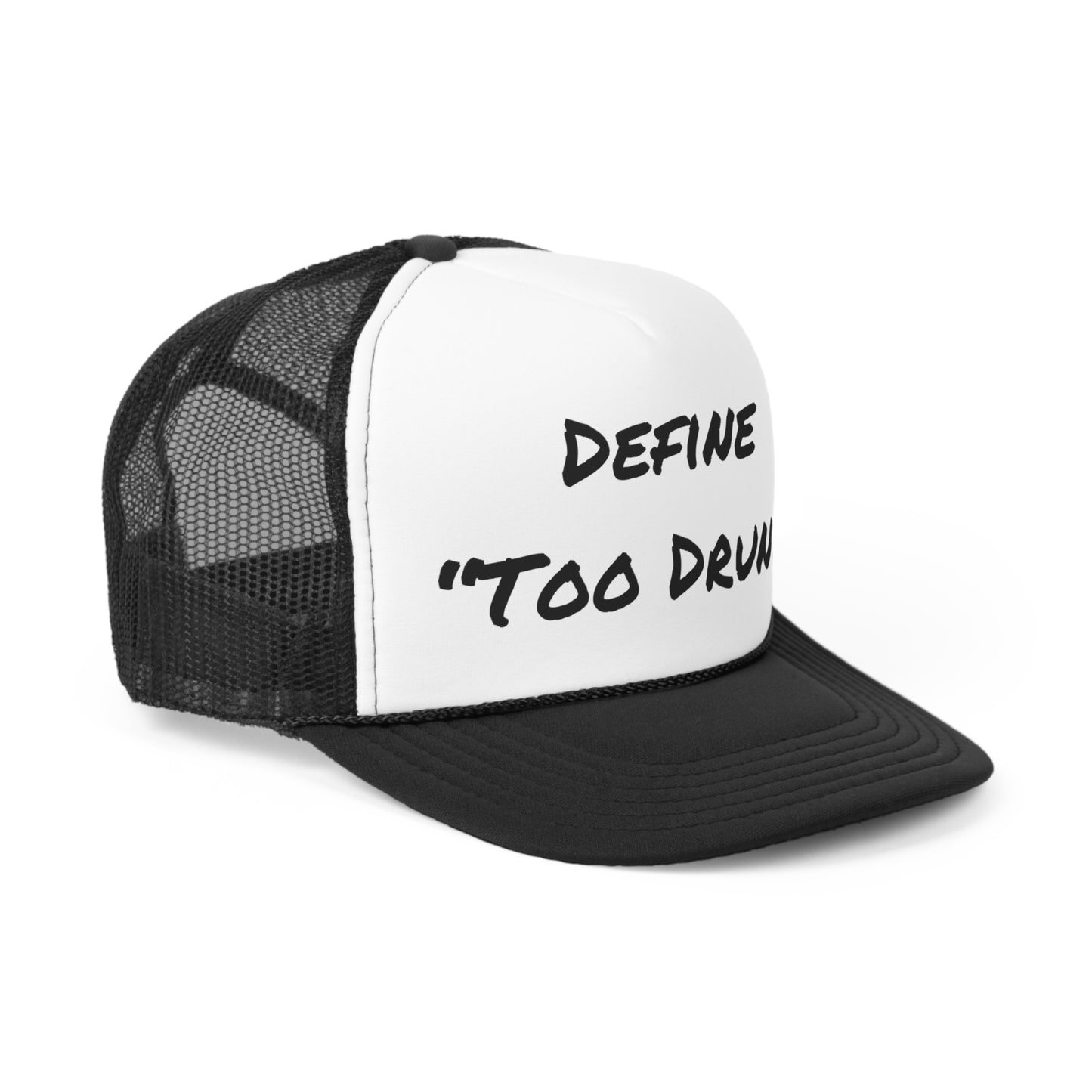 Define "Too Drunk" - Hat