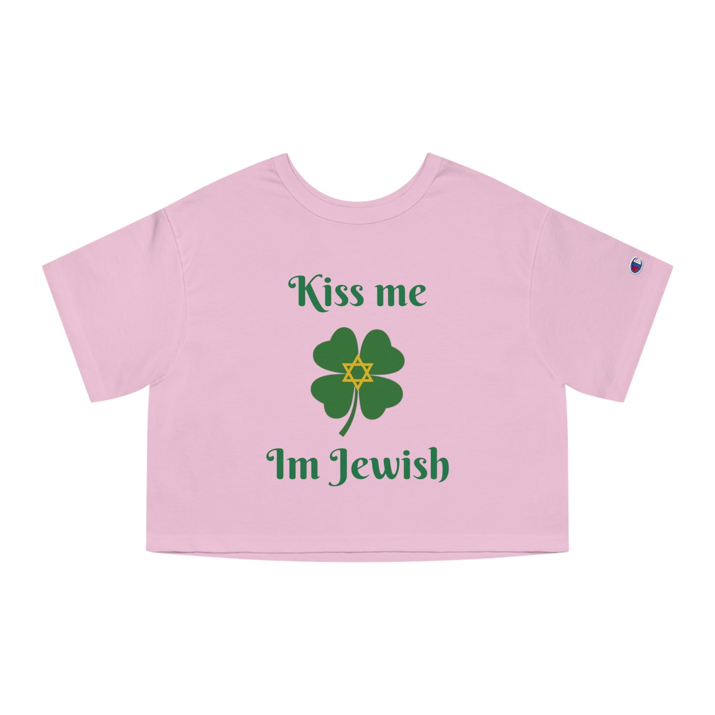 "Kiss me I'm Jewish" - Champion Crop top